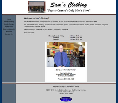 Sam's Clothing Store is Fayette County's Only Men's Store that offers formalwear and tuxedo rentals and is located in Oelwein, Iowa.